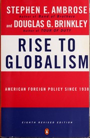 Rise to globalism : American foreign policy since 1938 /