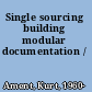 Single sourcing building modular documentation /