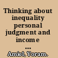 Thinking about inequality personal judgment and income distributions /