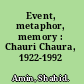 Event, metaphor, memory : Chauri Chaura, 1922-1992 /