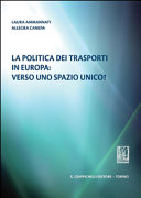 La politica dei trasporti in Europa : verso uno spazio unico? /