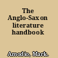 The Anglo-Saxon literature handbook