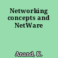 Networking concepts and NetWare