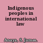 Indigenous peoples in international law