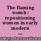 The flaming womb : repositioning women in early modern Southeast Asia /