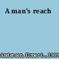 A man's reach