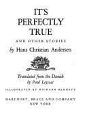 It's perfectly true : and other stories /