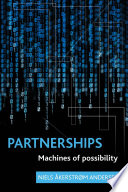 Partnerships machines of possibility /