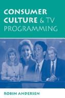 Consumer culture and TV programming /