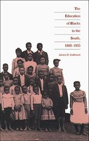The education of Blacks in the South, 1860-1935 /