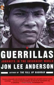 Guerrillas : journeys in the insurgent world /