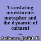 Translating investments metaphor and the dynamic of cultural change in Tudor-Stuart England /