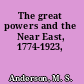 The great powers and the Near East, 1774-1923,