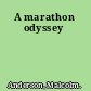 A marathon odyssey
