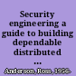 Security engineering a guide to building dependable distributed systems, second edition /