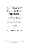 Sherwood Anderson's memoirs : a critical edition. /