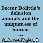 Doctor Dolittle's delusion animals and the uniqueness of human language /