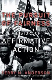The pursuit of fairness : a history of affirmative action /