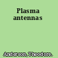 Plasma antennas