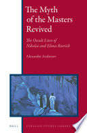 The myth of the masters revived : the occult lives of Nikolai and Elena Roerich /