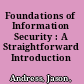 Foundations of Information Security : A Straightforward Introduction /