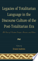 Legacies of totalitarian language in the discourse culture of the post-totalitarian era /