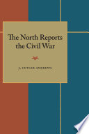 The North reports the Civil War /