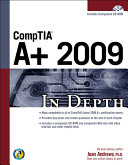 CompTIA A+ 2009 in depth