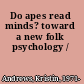 Do apes read minds? toward a new folk psychology /