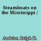 Steamboats on the Mississippi /