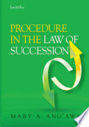 Procedure in the Law of Succession in Kenya /