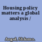Housing policy matters a global analysis /