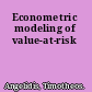 Econometric modeling of value-at-risk