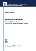 Dietro la circoncisione : la sfida della cittadinanza e lo spazio di libertà religiosa in Europa /