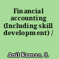 Financial accounting (Including skill development) /