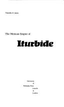 The Mexican empire of Iturbide /