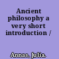 Ancient philosophy a very short introduction /