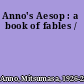 Anno's Aesop : a book of fables /