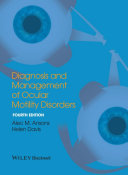 Diagnosis and management of ocular motility disorders /