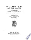 They who knock at our gates : a complete gospel of immigration /