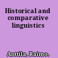 Historical and comparative linguistics