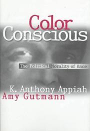 Color conscious : the political morality of race /