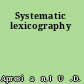 Systematic lexicography