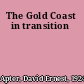 The Gold Coast in transition