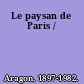 Le paysan de Paris /