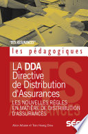 La DDA et les nouvelles règles en matiere de distribution d' assurances /