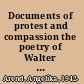 Documents of protest and compassion the poetry of Walter Bauer /