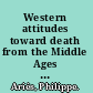 Western attitudes toward death from the Middle Ages to the present /
