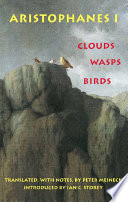 Aristophanes 1 : Clouds, Wasps, Birds /