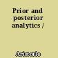 Prior and posterior analytics /